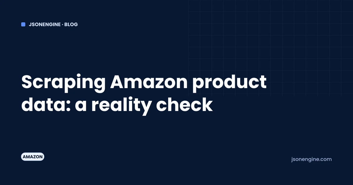 How to Scrape Amazon Product Data: Anti-Bot Reality Check