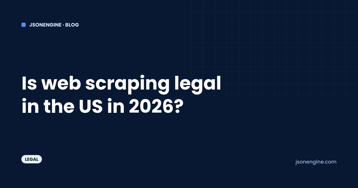 Is Web Scraping Legal in the US in 2026?
