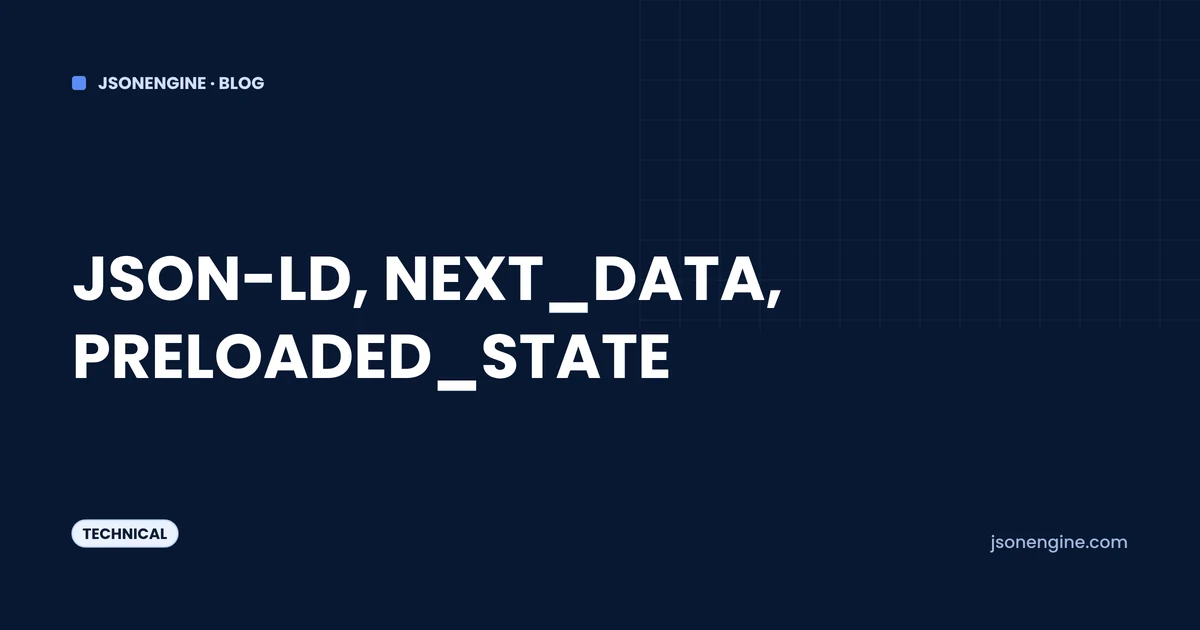 JSON-LD, NEXT_DATA and PRELOADED_STATE: Where E-commerce Data Actually Lives